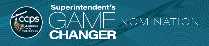 Superintendent's Game Changer Nomination banner.