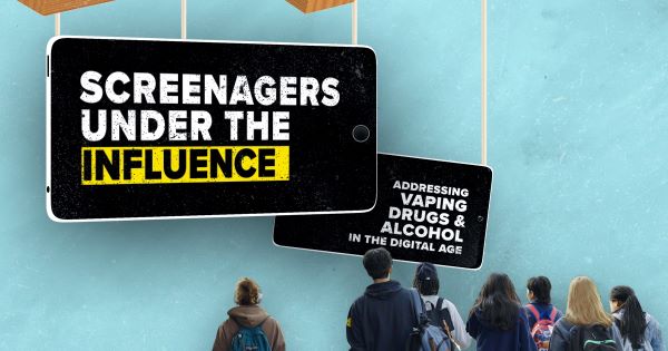 Screenagers Under the Influence
