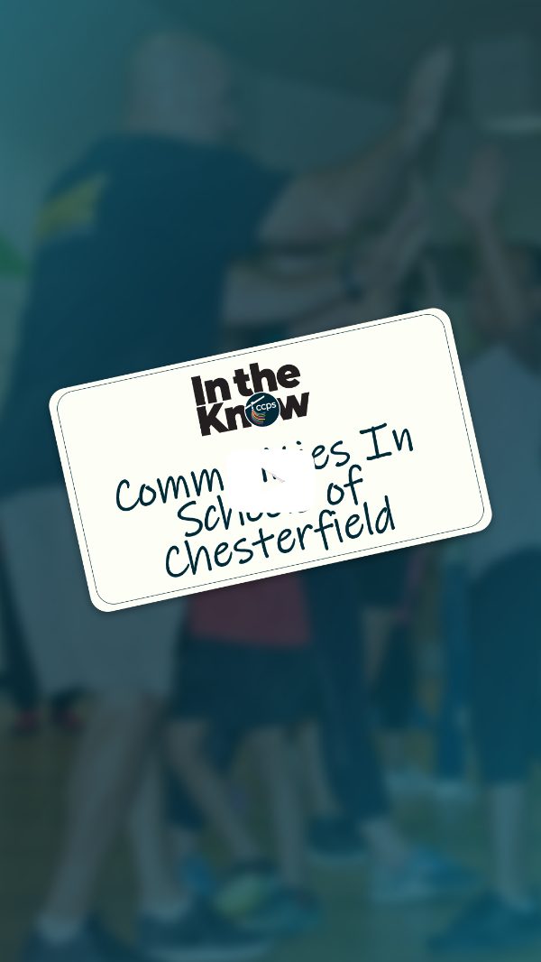 CCPS in the Know: Communities In Schools of Chesterfield